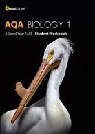 AQA Biology 1 A-Level Year 1/AS Student Workbook (Biology Student Workbook), Acc