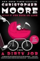 A Dirty Job: A Novel | Moore, Christopher | Book