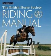 The British Horse Society riding manual by Margaret Linington-Payne (Book)