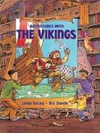 Good times travel agency: Adventures with the Vikings by Linda Bailey