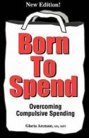 Born to Spend (Paperback)