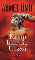 Kayip Tanrilar Ülkesi | Ümit, Ahmet | Book
