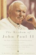 Vintage spiritual classics: The wisdom of John Paul II: the Pope on life's most