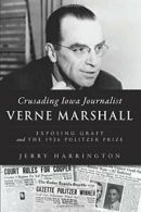 Crusading Iowa Journalist Verne Marshall: Expos. Harrington<|
