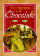 The Little Book of Chocolate (The little book of series) By Beth Hurley