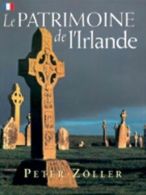 Heritage of Ireland by Peter Zoeller (Paperback)