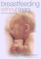 Breastfeeding without Tears DVD (2004) Clare Byam-Cook cert E