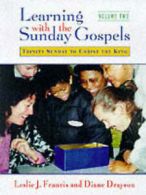 Learning with the Sunday gospels. Part 2 Trinity Sunday to Christ the King by