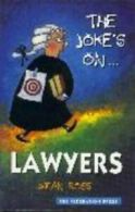 The Joke's on ... Lawyers by Ysaiah Ross (Paperback / softback) Amazing Value