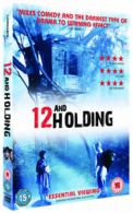 12 and Holding DVD (2007) Conor Donovan, Cuesta (DIR) cert 15