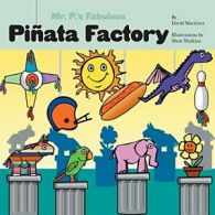 Mr. P's Fabulous Pinata Factory. Martinez, David 9781460274194 Free Shipping.#