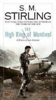 The High King of Montival: A Novel of the Change (Change... | Book