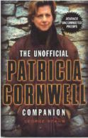The unofficial Patricia Cornwell companion by George Beahm (Paperback)