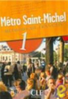 Mthode de franais: Mtro Saint-Michel 1 by Annie Monnerie-Goarin (Paperback)