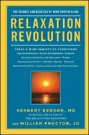 Relaxation Revolution: Enhancing Your Personal . Benson, Proctor<|