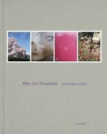 After the Threshold.by Fifield New 9783868283648 Fast Free Shipping<|