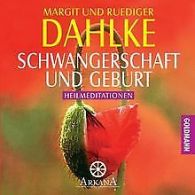 Schwangerschaft und Geburt: Heilmeditationen | Dahlke,... | Book