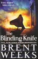 The Blinding Knife (Lightbringer). Weeks New 9780316068147 Fast Free Shipping<|