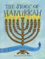 The Story of Hanukkah by David A Adler (Paperback)