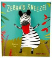 Zebra's sneeze! by Maxine Lee (Hardback)