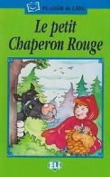 Le Petit Chaperon Rouge (Plaisir de Lire) von Inc Distri... | Book