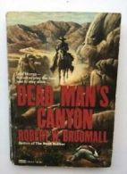 Dead Man's Canyon (Fawcett gold medal) By Robert W. Broomall