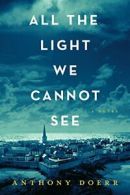 All the Light We Cannot See.by Doerr New 9781594138157 Fast Free Shipping<|