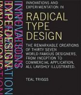 Radical Type Design by Teal Triggs (Paperback)