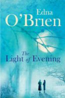 The Light of Evening by Edna O'Brien (Paperback)