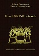 Das LARP-KochBook.by Hildebrandt, Petra New 9783833449574 Fast Free Shipping.*=