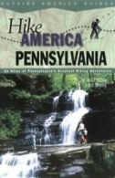 Hike Pennsylvania (Hike America) By John L Young