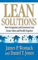 Lean Solutions: How Companies and Customers Can. Womack, Jones<|