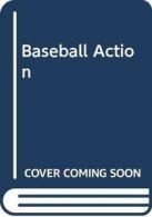 Baseball Action By Ian Morrison. 9780361076593