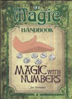 Magic handbook: Magic with numbers by Jon Tremaine (Paperback) softback)