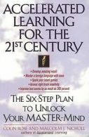 Accelerated Learning for the 21st Century: The Six-Step ... | Book