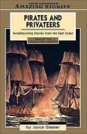 Pirates And Privateers by Joyce Glasner (Paperback / softback) Amazing Value
