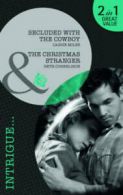 Intrigue: Secluded with the cowboy: Secluded with the Cowboy / The Christmas