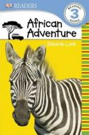 DK Readers Level 3: DK Readers L3: African Adventure by Deborah Lock (Paperback