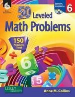 Collins, Anne : 50 Leveled Math Problems Level 6 (Level