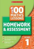 100 Maths Homework and Assessment Activities for Year 1 (All New 100 Maths Homew