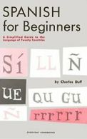 Spanish for Beginners (Everyday Handbooks). Duff 9780064632713 Free Shipping<|