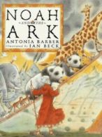 Noah and the ark by Antonia Barber (Hardback)
