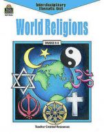 Arquilevich, Gabriel : World Religions: Grades 6-8