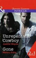 Intrigue: Unrepentant cowboy by Joanna Wayne (Paperback)