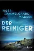 Der Reiniger by Inger Gammelgaard Madsen (Paperback)