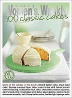 100 Classic Cakes (The Australian Women's Weekly Essenti... | Book