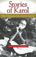 Stories of Karol: The Unknown Life of John Paul II. Svidercoschi, Heinegg<|