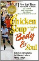 Chicken Soup to Inspire the Body & Soul: Motivation to G... | Book