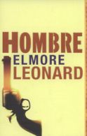 Hombre by Elmore Leonard (Paperback) softback)