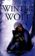 The winter wolf by Holly Webb (Paperback)